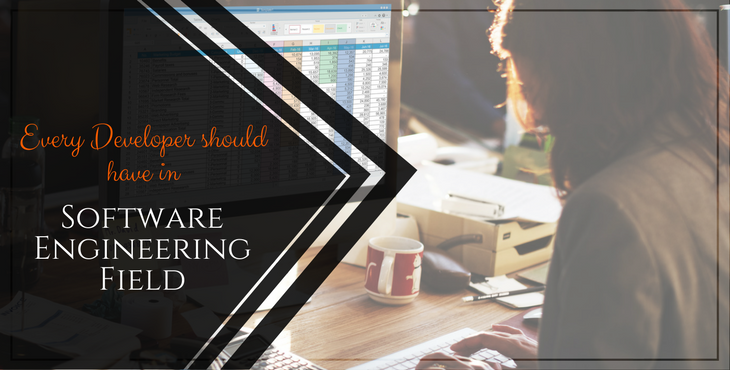 Abilities Every Developer should have in Software Engineering Field